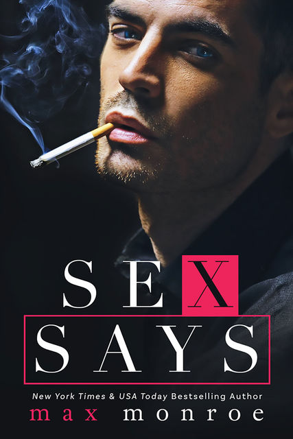 Sex Says, Max Monroe