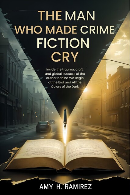 The Man Who Made Crime Fiction Cry, Amy H. Ramirez
