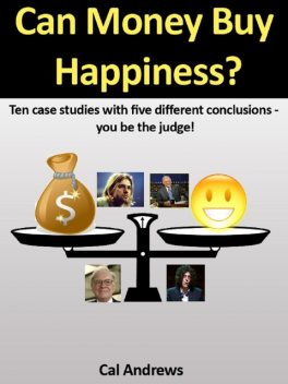 Can Money Buy Happiness, Cal Andrews