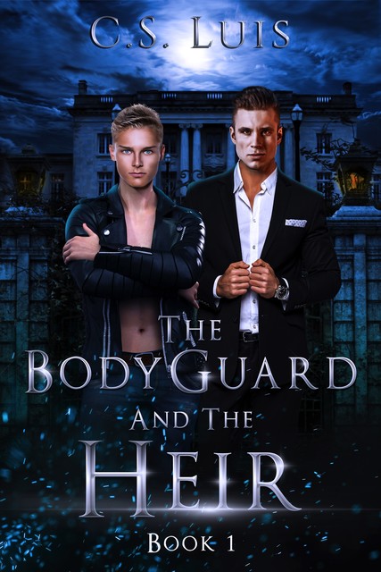 The Bodyguard And The Heir, C.S. Luis