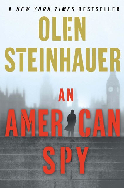 An American Spy, Olen Steinhauer