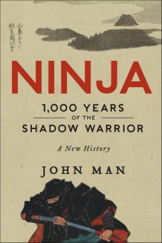 Ninja, John Man