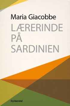 Lærerinde på Sardinien, Maria Giacobbe