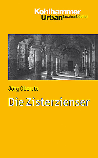 Die Zisterzienser, Jörg Oberste