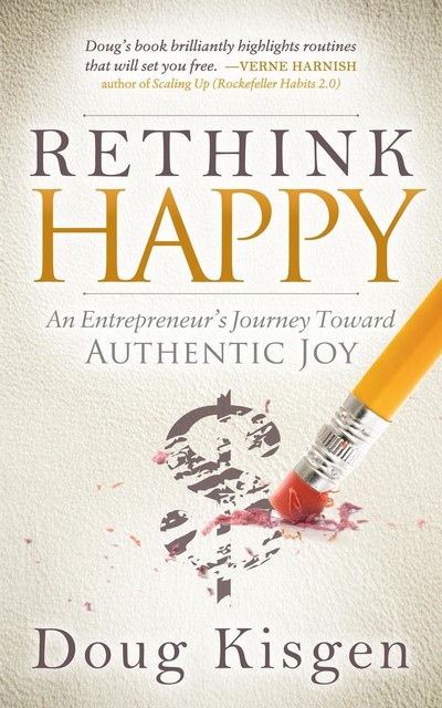 Rethink Happy, Doug Kisgen