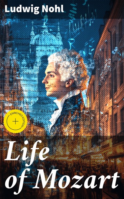 Life of Mozart, Ludwig Nohl
