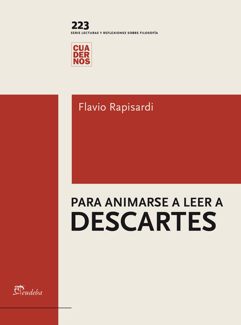 Para animarse a leer a Descartes, Flavio Rapisardi