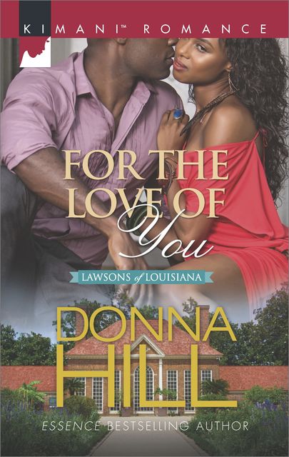 For the Love of You, Donna Hill