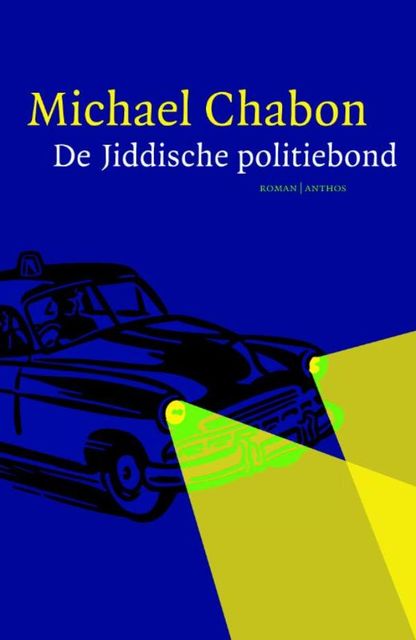 Jiddische politiebond, Michael Chabon
