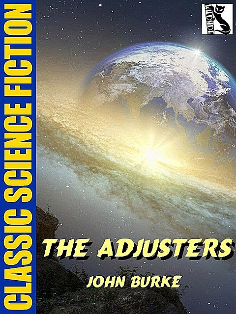 The Adjusters, John Burke