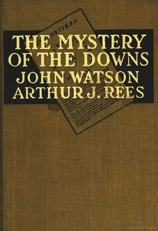 Mystery of the Downs, Arthur J.Rees