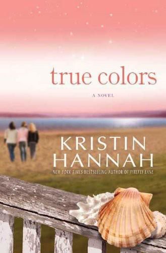 True Colors, Kristin Hannah