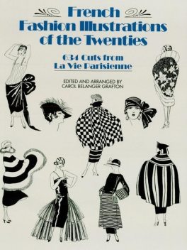 French Fashion Illustrations of the Twenties, Carol Belanger Grafton