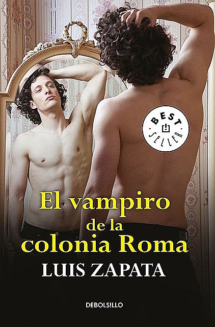 El vampiro de la colonia Roma, Luis Zapata