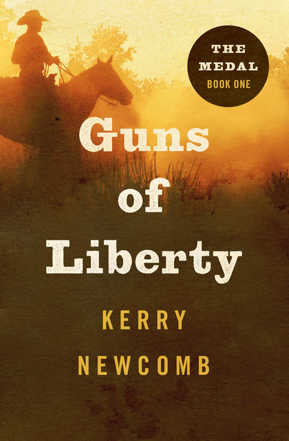 Guns of Liberty, Kerry Newcomb