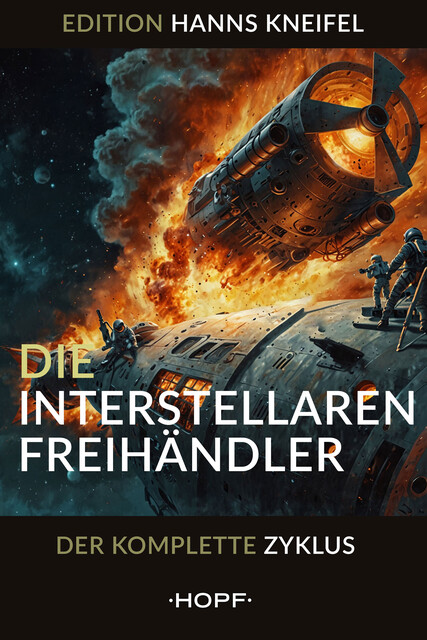 Die Interstellaren Freihändler, Hanns Kneifel