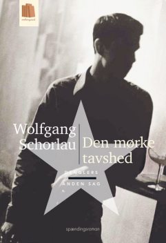 Den mørke tavshed, Wolfgang Schorlau