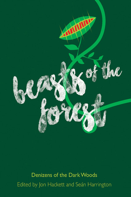 Beasts of the Forest, Jon Hackett, Seán Harrington