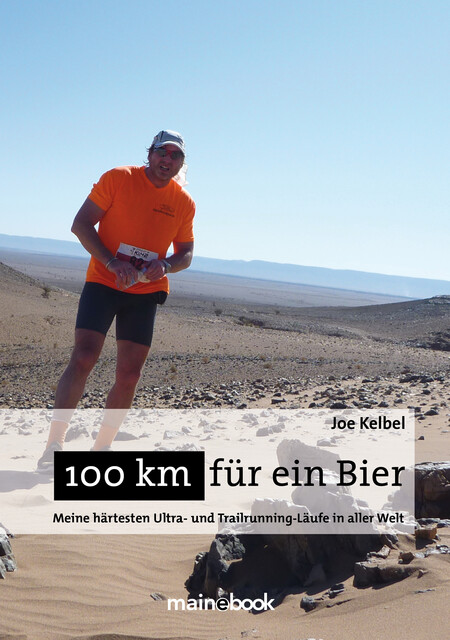 100 km für ein Bier, Joe Kelbel