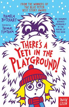 There's A Yeti In The Playground, Pamela Butchart