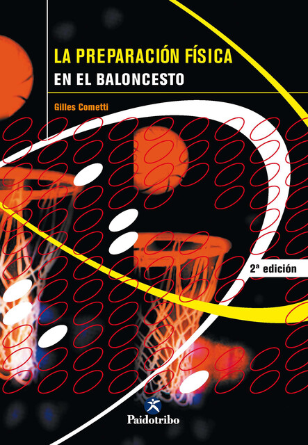 La preparación física en el baloncesto, Gilles Cometti