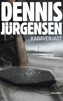 Kadaverjagt, Dennis Jürgensen