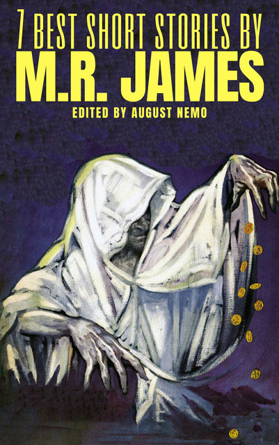 7 best short stories by M. R. James, M.R.James, August Nemo