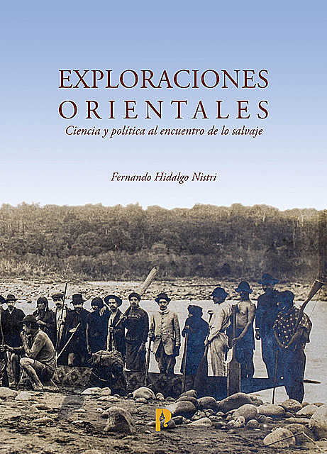 Exploraciones orientales, Fernando Hidalgo Nistri