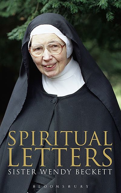 Spiritual Letters, Sister Wendy Beckett