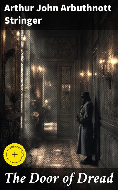 The Door of Dread, Arthur John Arbuthnott Stringer
