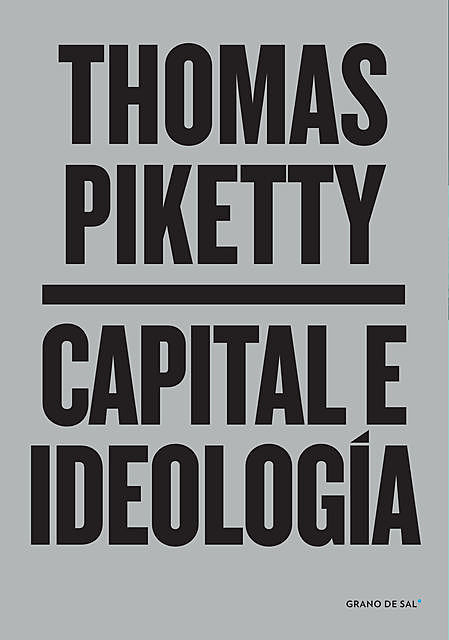 Capital e ideología, Thomas Piketty