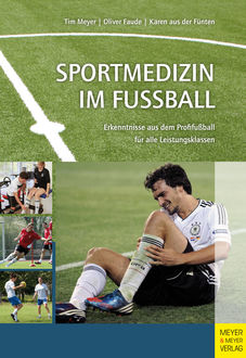 Sportmedizin im Fußball, Tim Meyer, Karen aus der Fünten, Oliver Faude