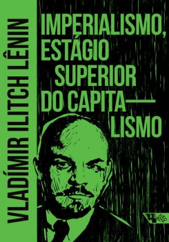 Imperialismo, estágio superior do capitalismo, Vladímir I. Lênin