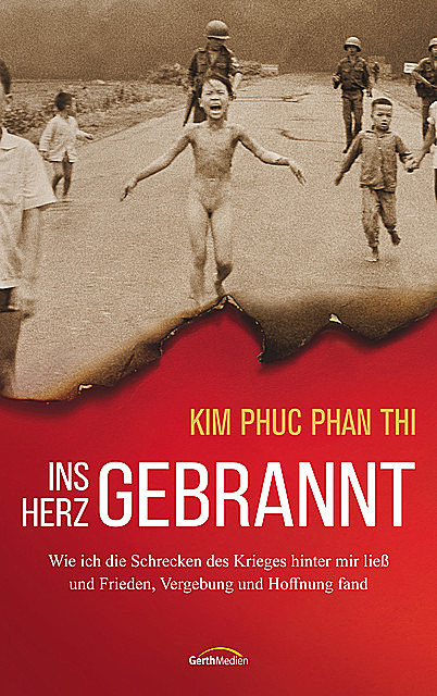 Ins Herz gebrannt, Kim Phuc Phan Thi