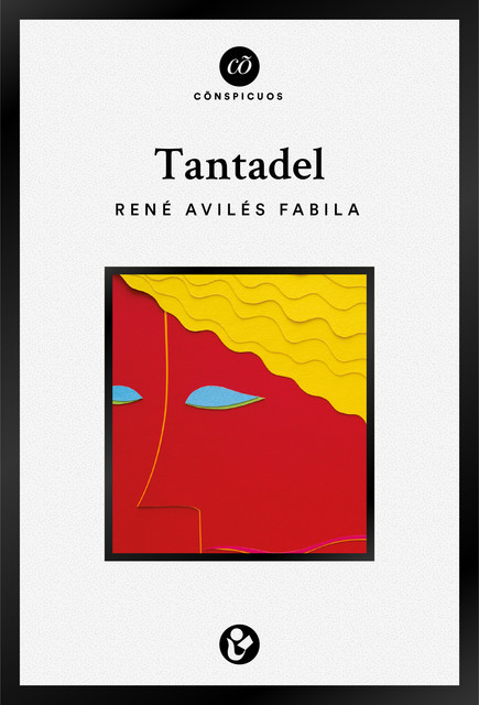 Tantadel, René Avilés Fabila