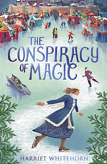 The Conspiracy of Magic, Harriet Whitehorn