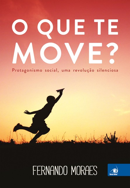 O que te move, Fernando Moraes