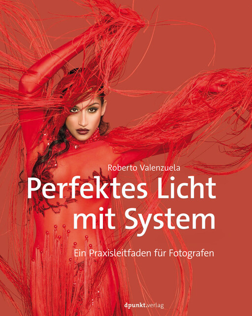 Perfektes Licht mit System, Roberto Valenzuela