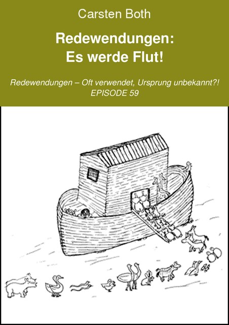 Redewendungen: Es werde Flut, Carsten Both