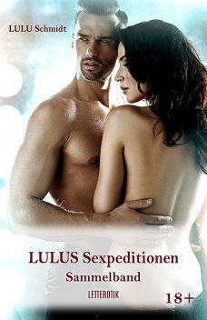 LULUS Sexpeditionen, Lulu Schmidt