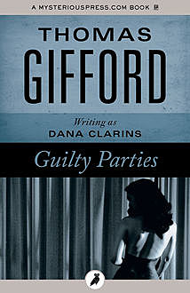 Guilty Parties, Thomas Gifford