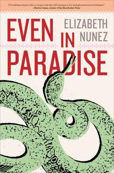 Even in Paradise, Elizabeth Nunez