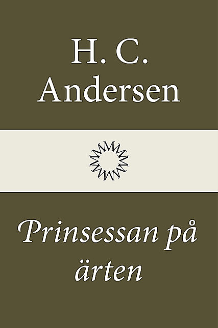 Prinsessan på ärten, Hans Christian Andersen