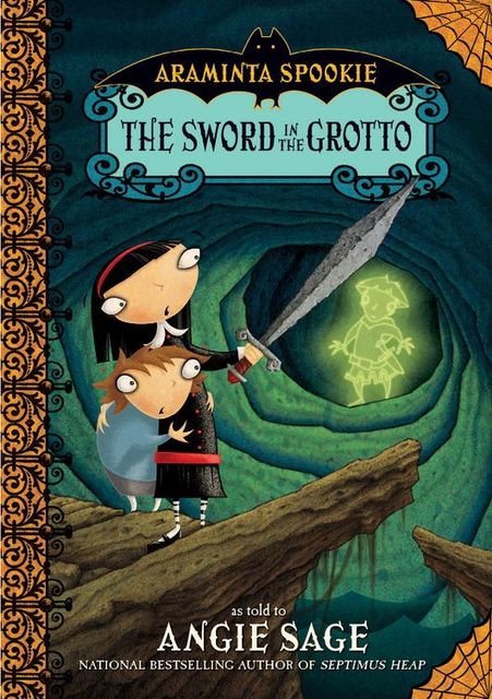 Araminta Spookie 2: The Sword in the Grotto, Angie Sage
