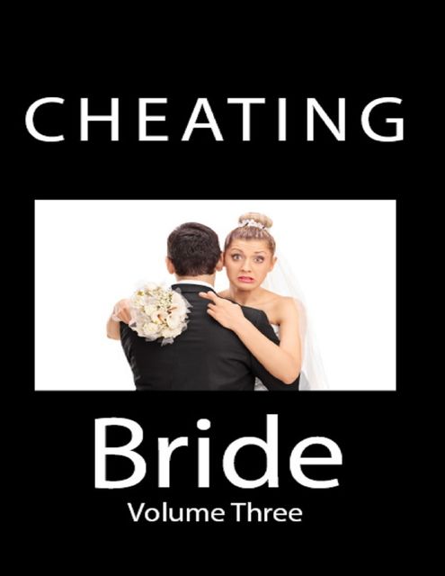 Cheating Bride: Volume Three, Brandy Romance