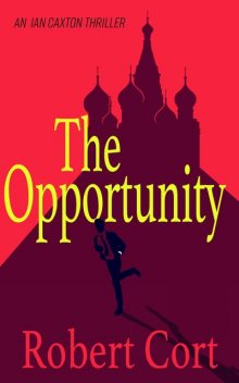 The Opportunity, Robert Cort