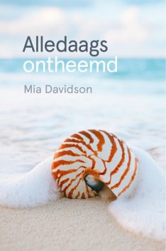 Alledaags ontheemd, Mia Davidson