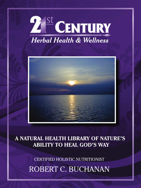 21st Century Herbal Health & Wellness, Robert Buchanan