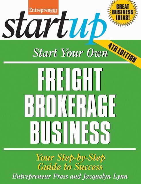 Start Your Own Freight Brokerage Business, Jacquelyn Lynn