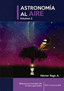 Astronomía al aire II, Héctor Rago